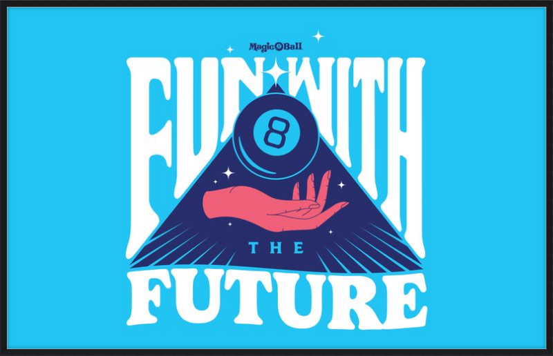Magic 8 Ball Fun with Future