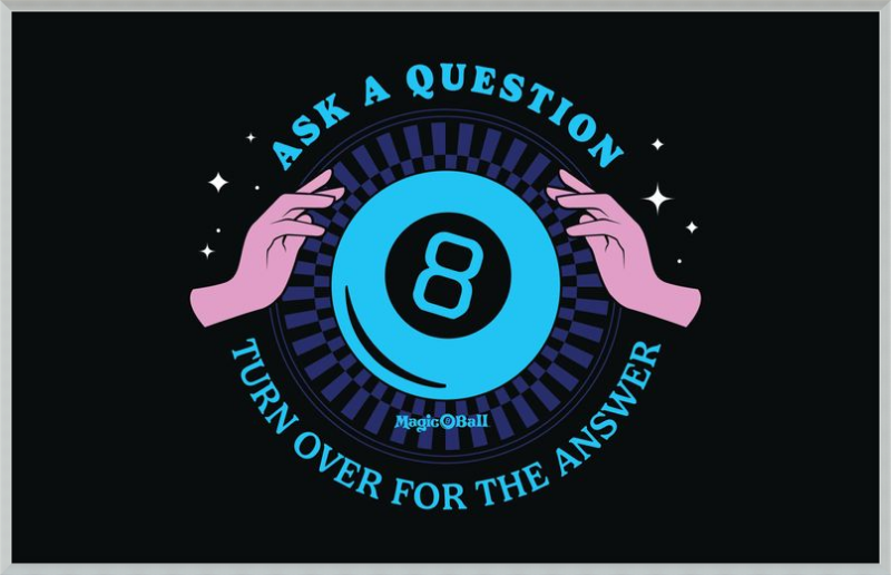 Magic 8 Ball Turn Over for Answer