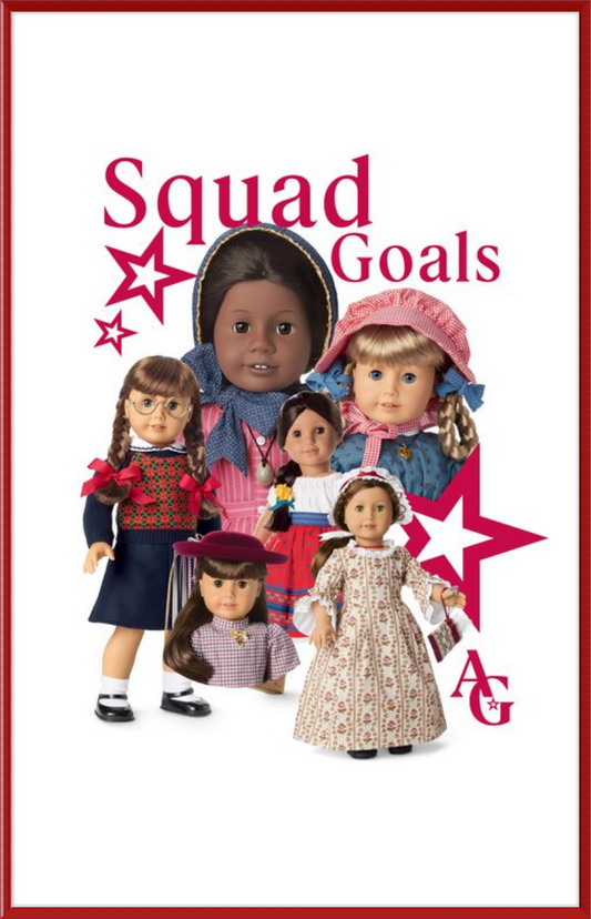 American Girl Squad Goals