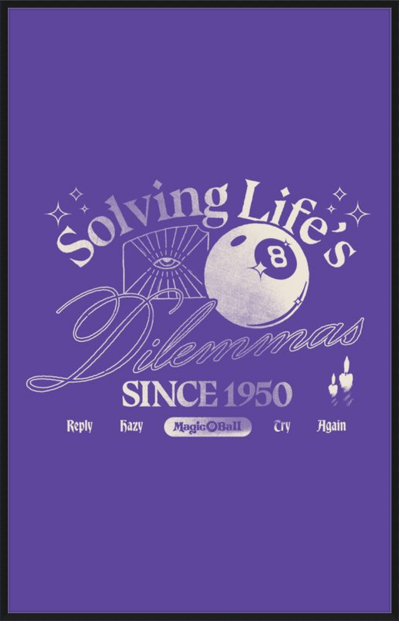 Magic 8 Ball Solving Life's Dilemma