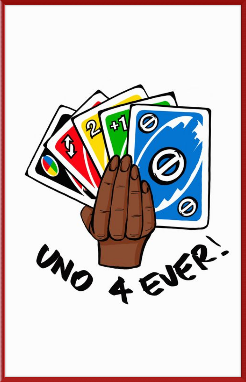 UNO 4 Ever!