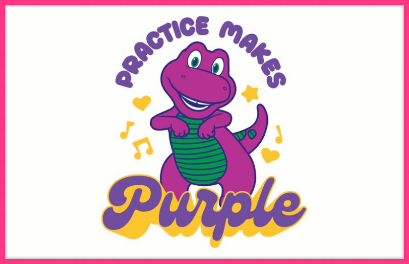 Barney Practice Makes Purple