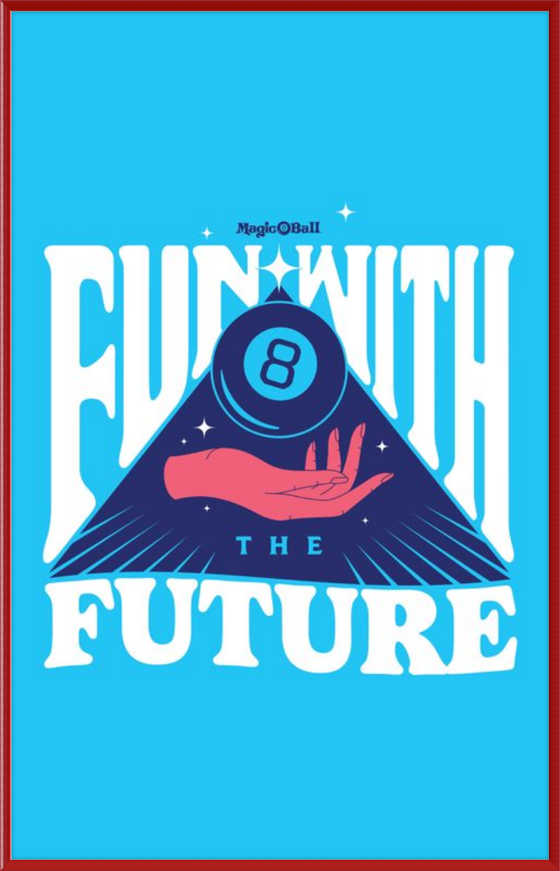 Magic 8 Ball Fun with Future