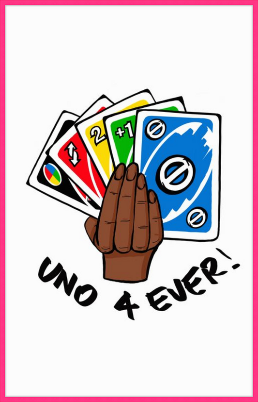 UNO 4 Ever!