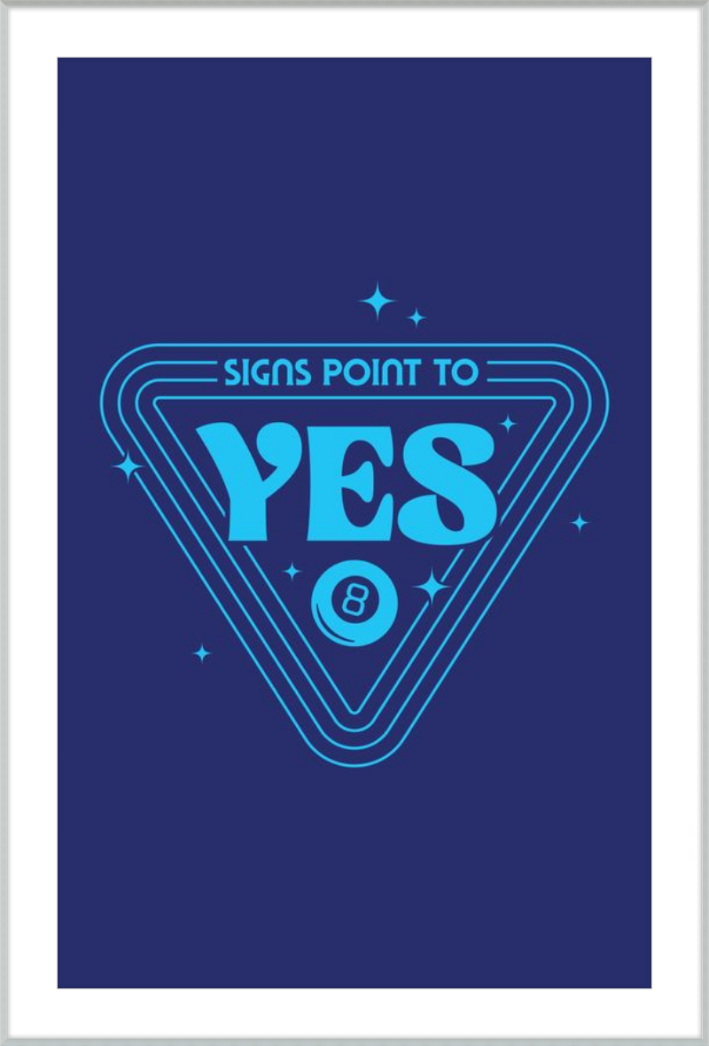 Magic 8 Ball Signs Point to Yes