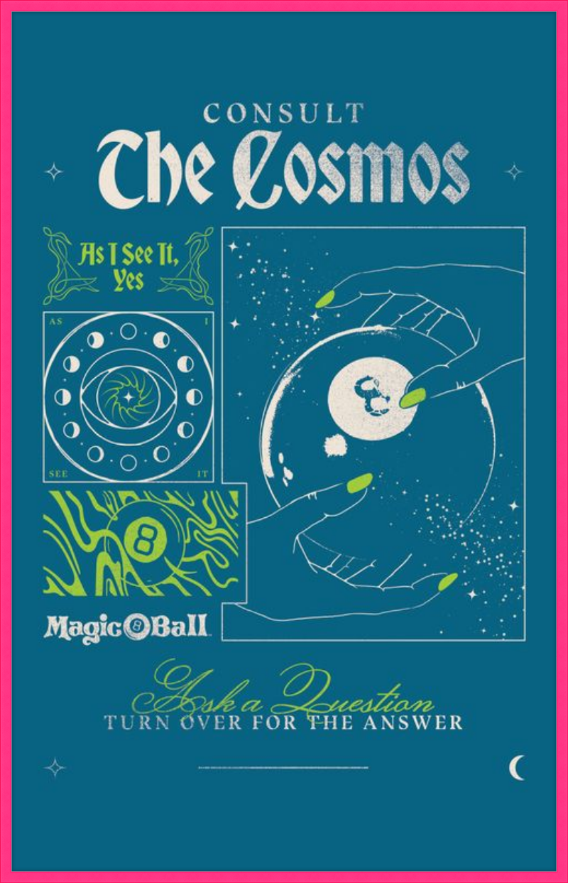 Magic 8 Ball Consult the Cosmos