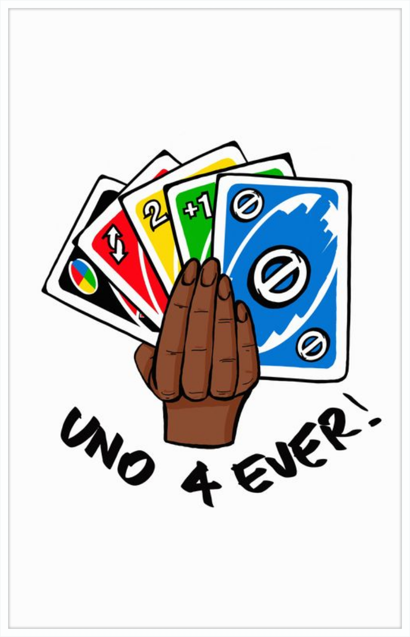 UNO 4 Ever!