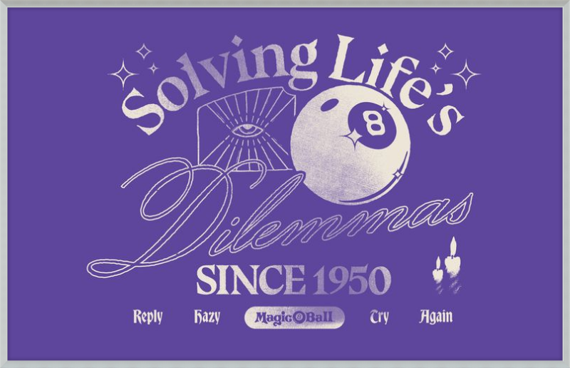 Magic 8 Ball Solving Life's Dilemma