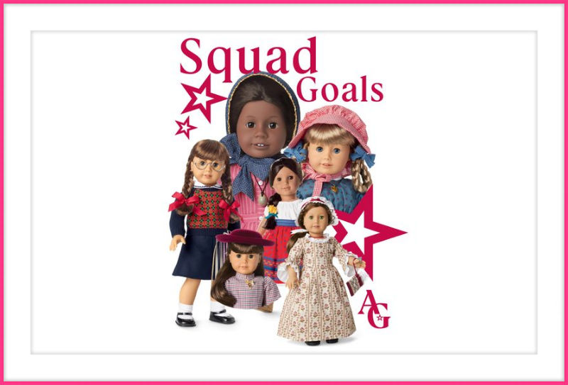 American Girl Squad Goals