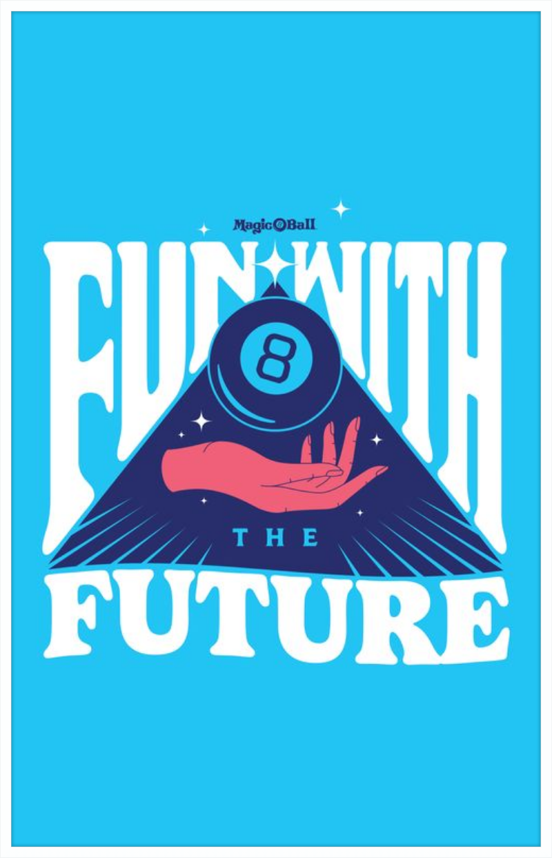 Magic 8 Ball Fun with Future