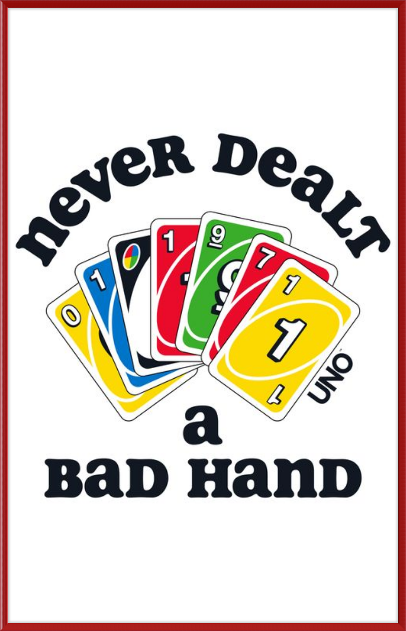UNO Never Dealt a Bad Hand
