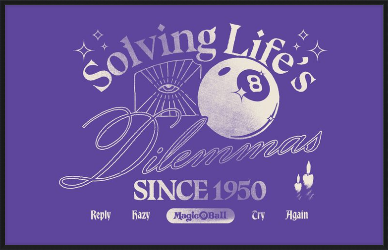 Magic 8 Ball Solving Life's Dilemma