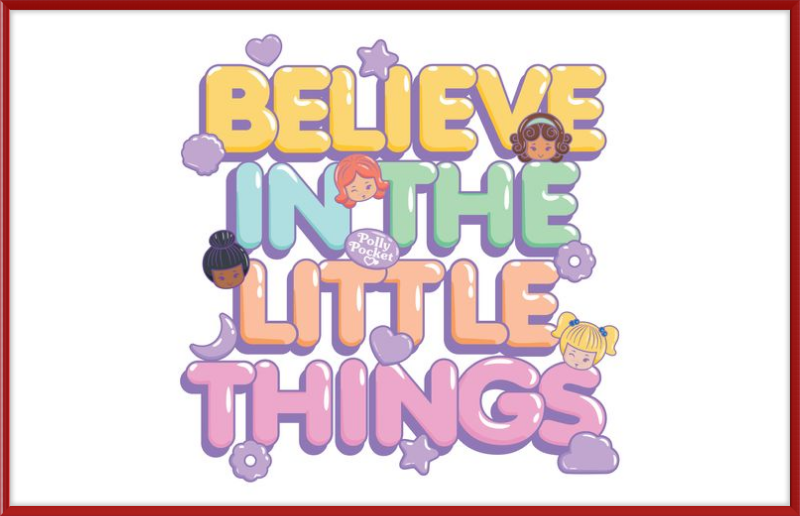 Polly Pocket Believe in the Little Things