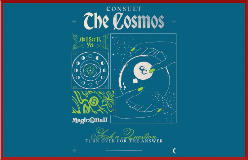 Magic 8 Ball Consult the Cosmos