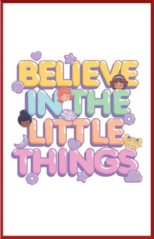Polly Pocket Believe in the Little Things