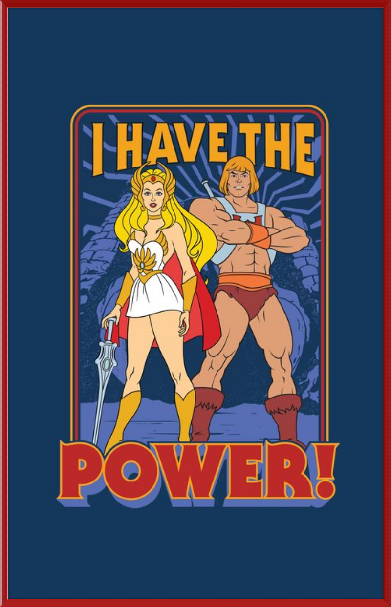 Masters of the Universe I Have The Power