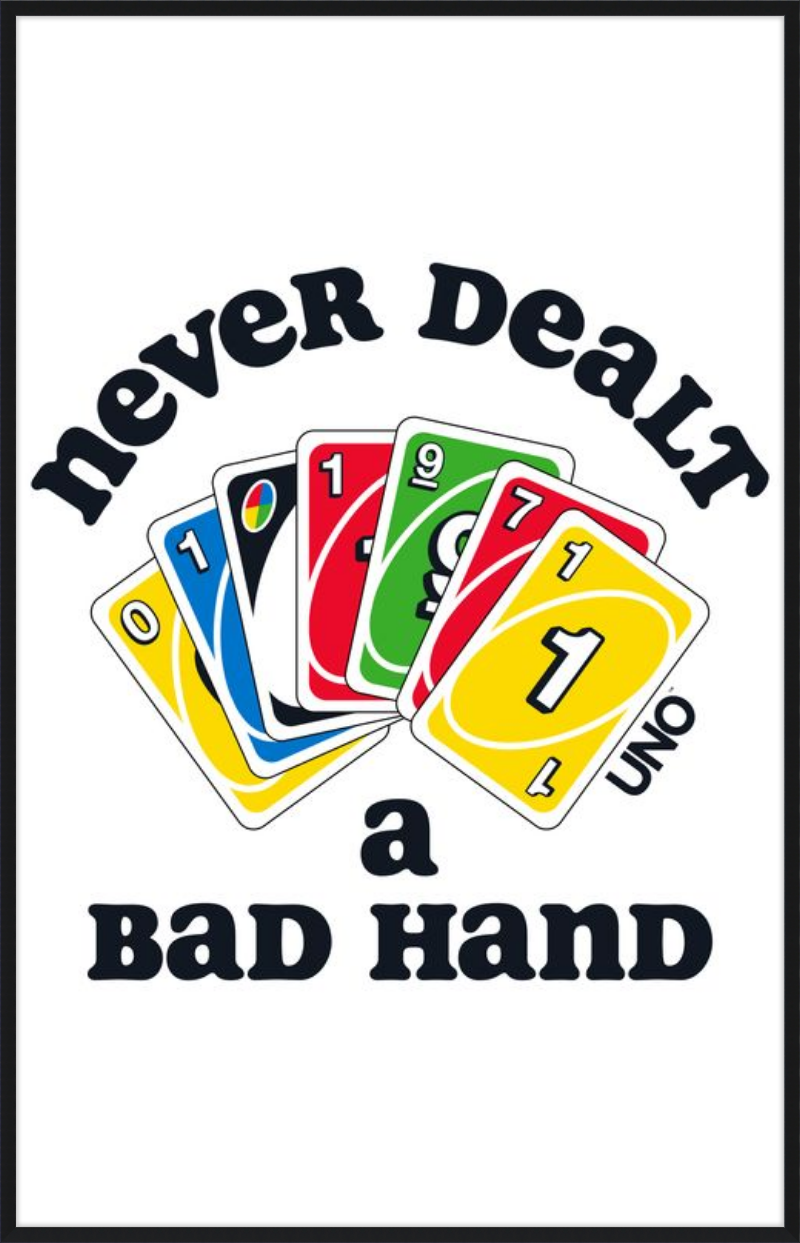 UNO Never Dealt a Bad Hand