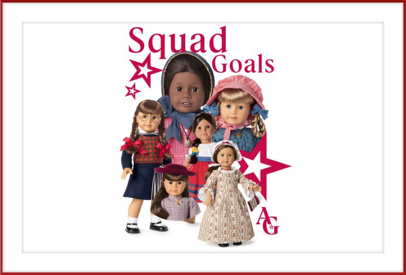 American Girl Squad Goals